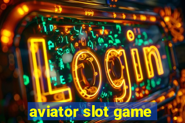 aviator slot game