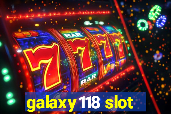 galaxy118 slot