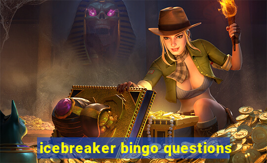 icebreaker bingo questions