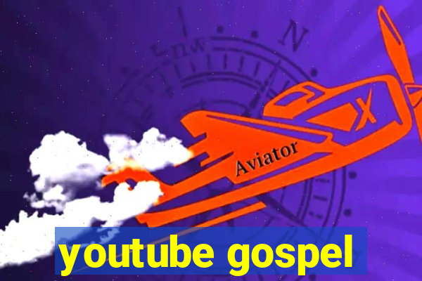 youtube gospel