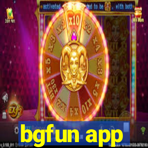 bgfun app