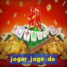 jogar jogo do tigrinho gratis