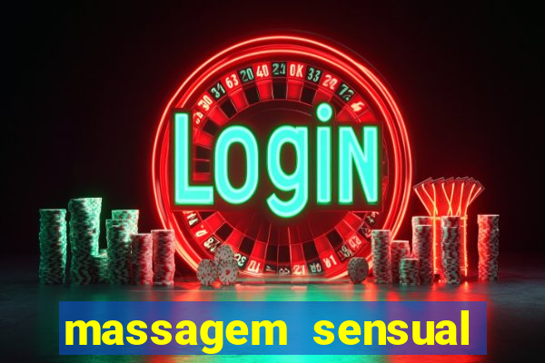 massagem sensual porto alegre