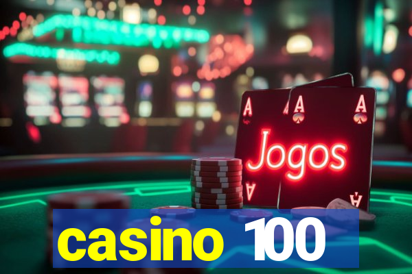 casino 100