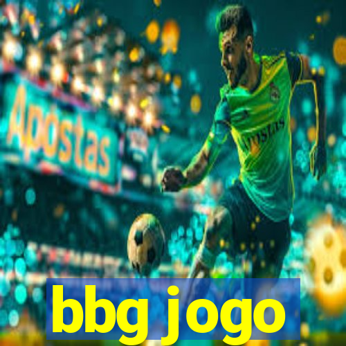 bbg jogo