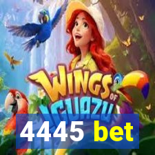 4445 bet