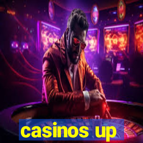 casinos up