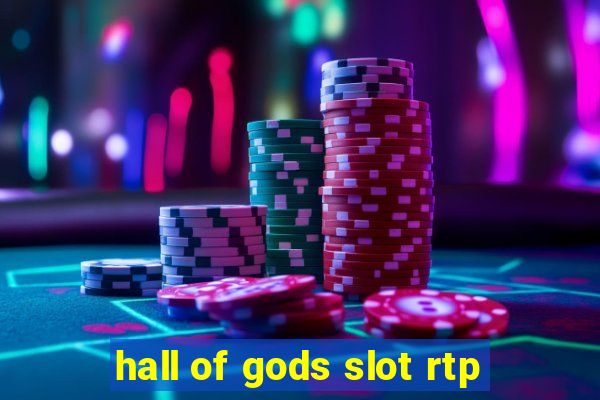 hall of gods slot rtp