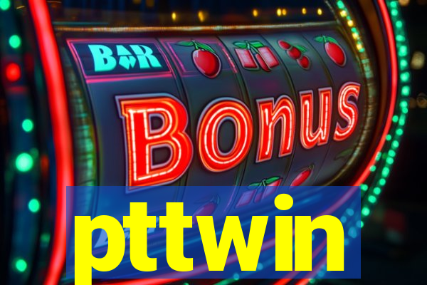 pttwin