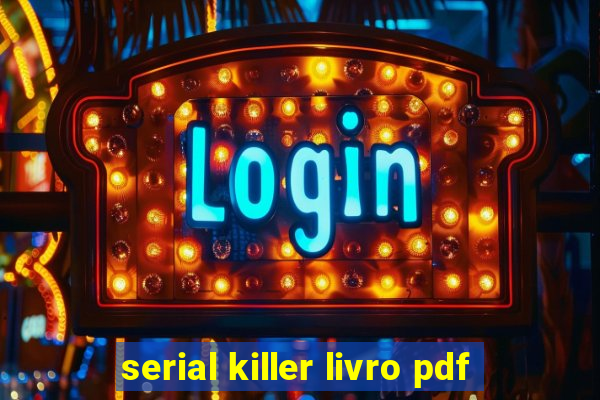 serial killer livro pdf