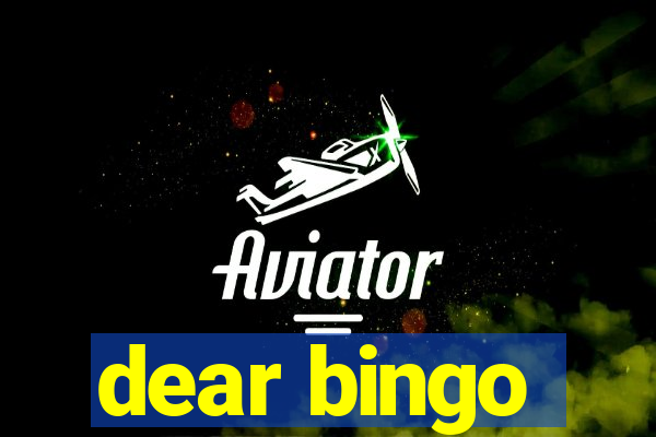 dear bingo