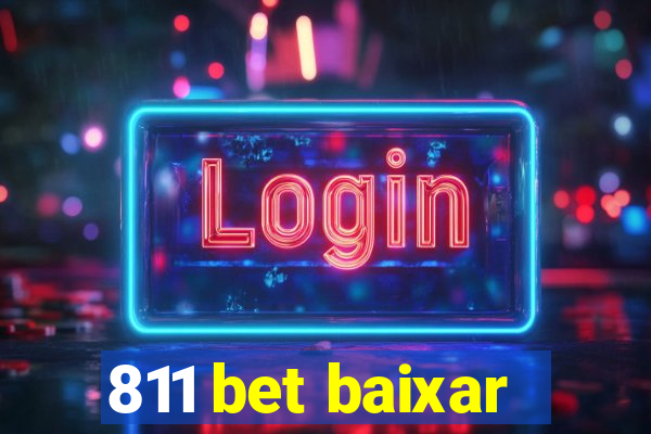 811 bet baixar