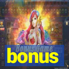 bonus