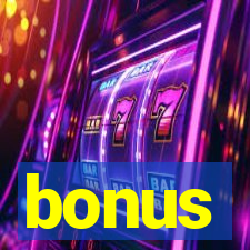 bonus