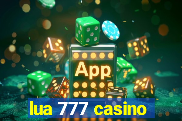 lua 777 casino