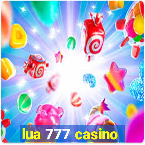 lua 777 casino