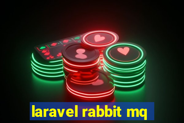 laravel rabbit mq