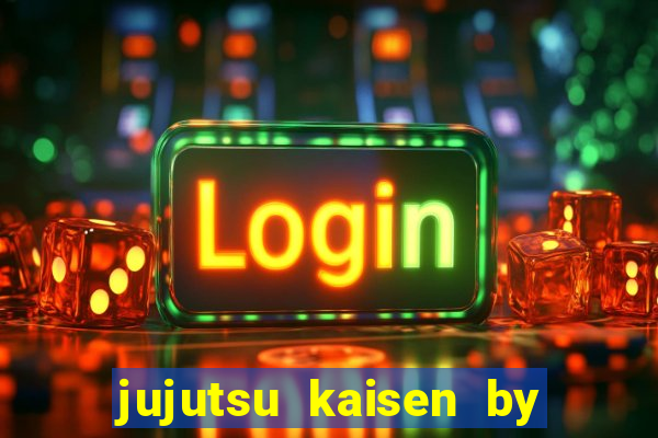 jujutsu kaisen by maplestar full