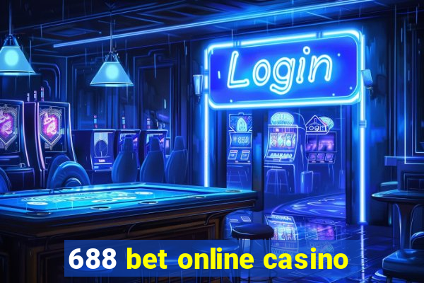 688 bet online casino