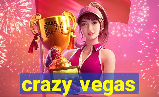 crazy vegas