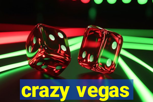 crazy vegas