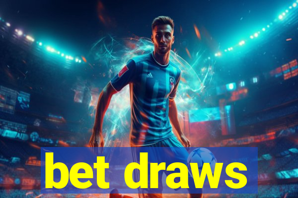 bet draws