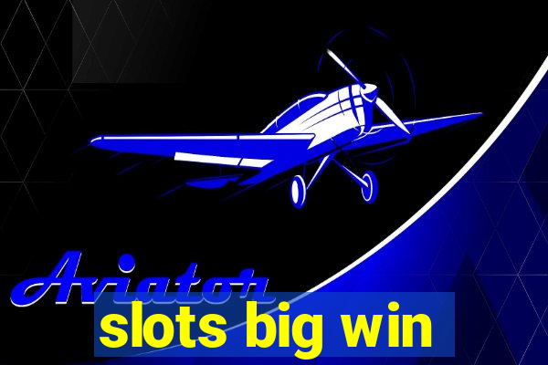 slots big win