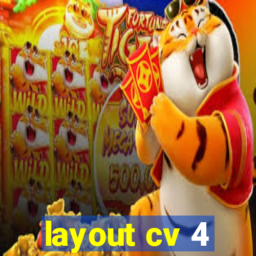 layout cv 4