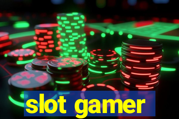 slot gamer