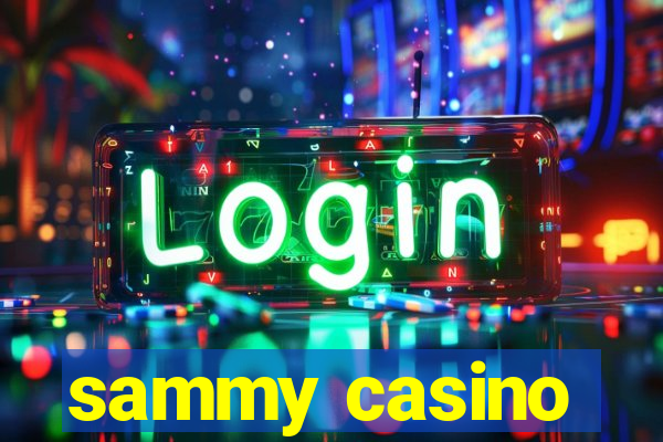 sammy casino