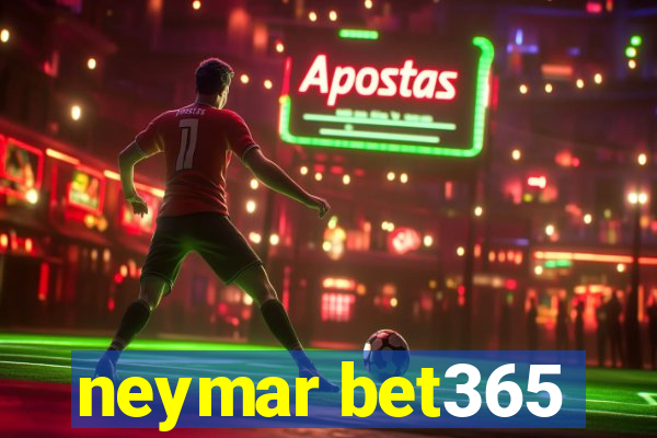 neymar bet365