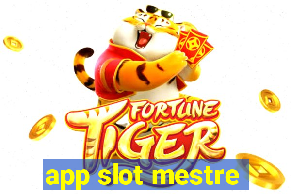 app slot mestre