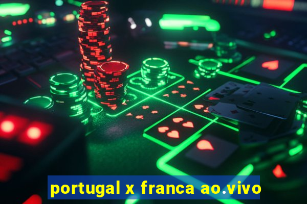 portugal x franca ao.vivo