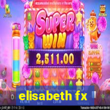 elisabeth fx