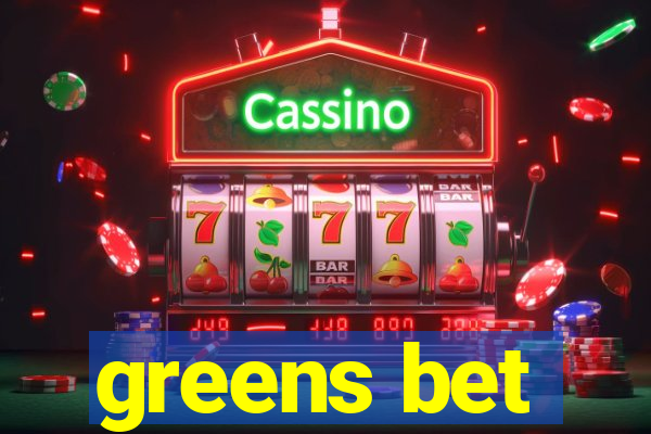 greens bet