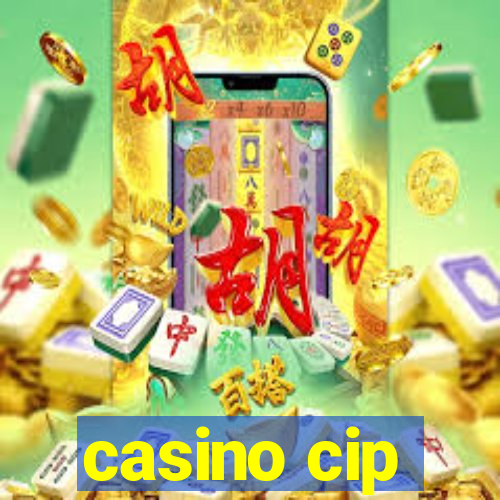 casino cip