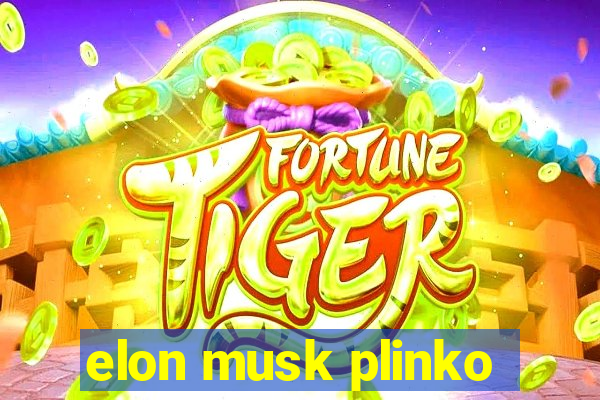 elon musk plinko