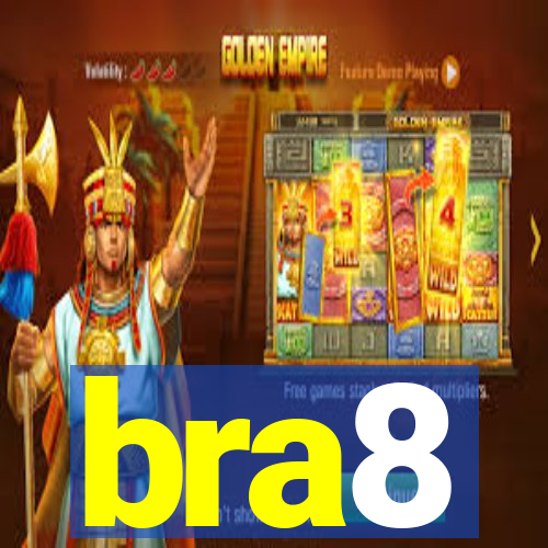 bra8