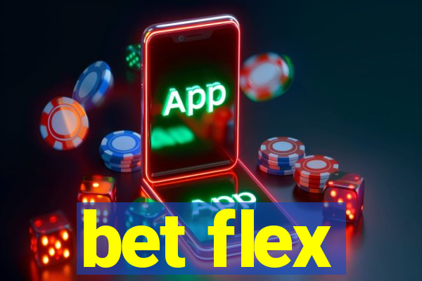 bet flex