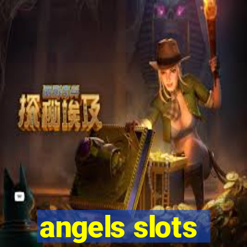 angels slots