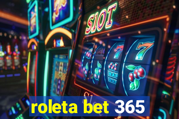 roleta bet 365