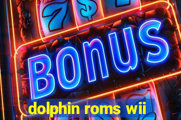 dolphin roms wii