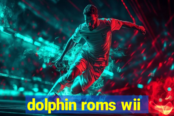 dolphin roms wii