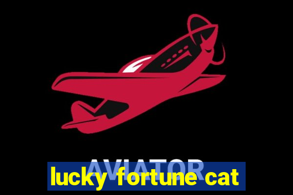 lucky fortune cat