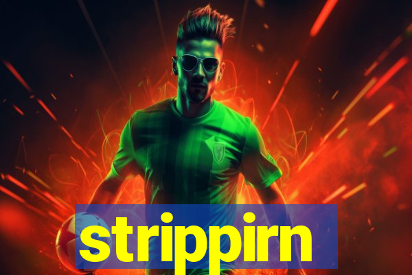 strippirn