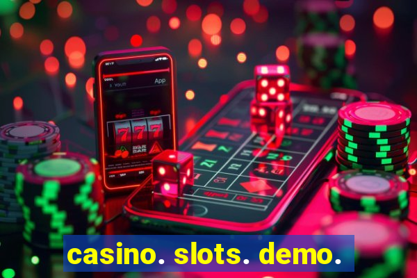 casino. slots. demo.