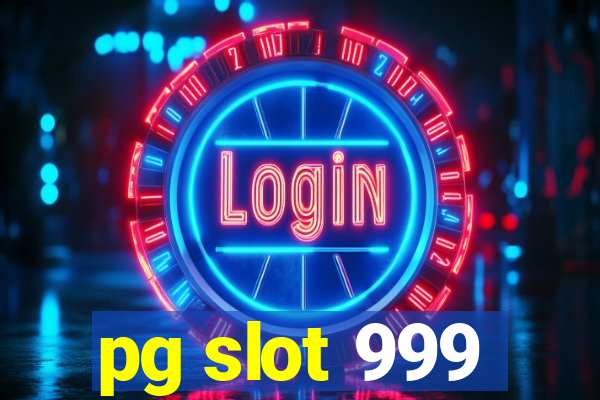 pg slot 999