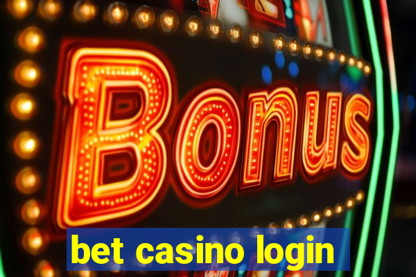 bet casino login