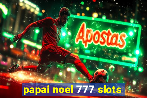 papai noel 777 slots