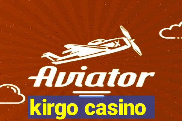 kirgo casino